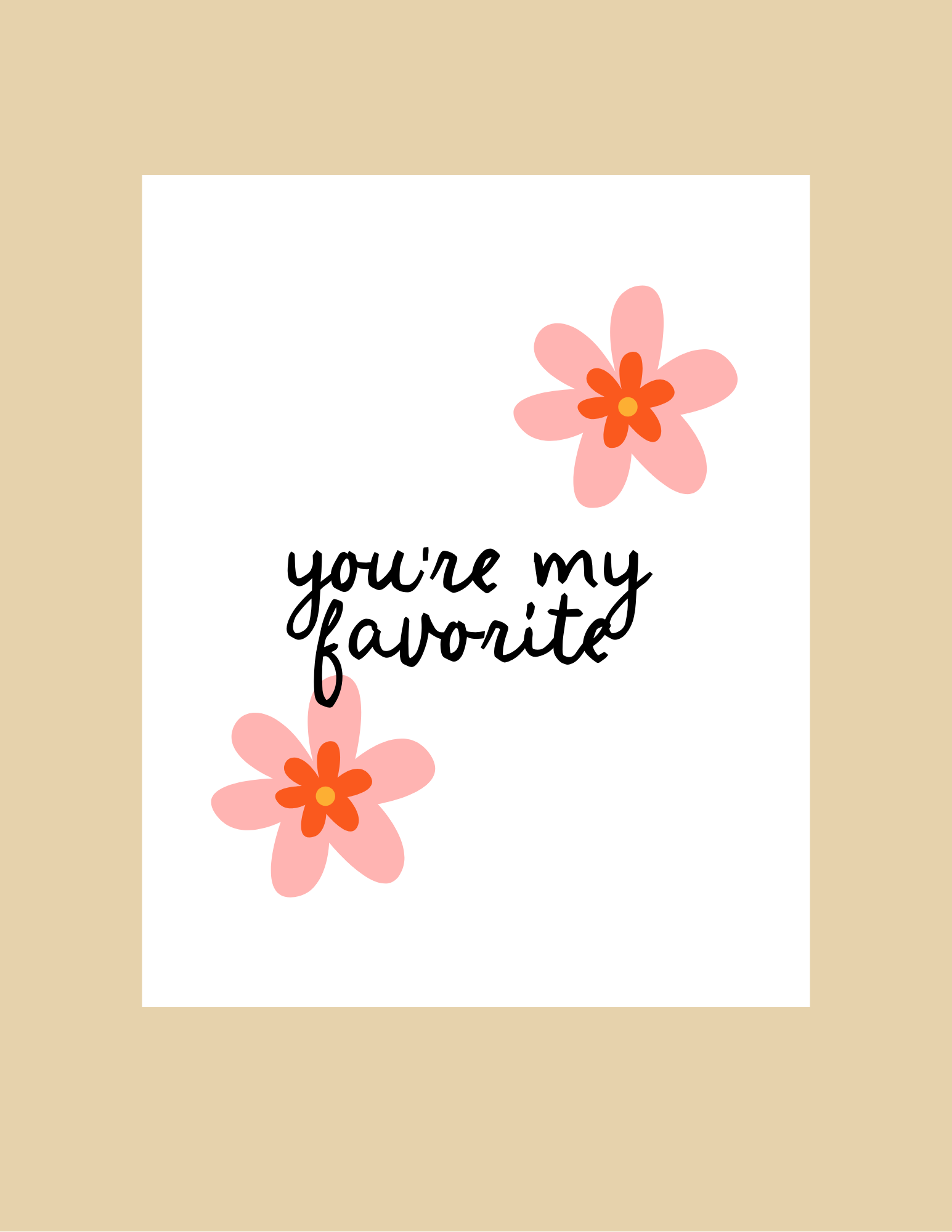 Greeting Card - My Favorite