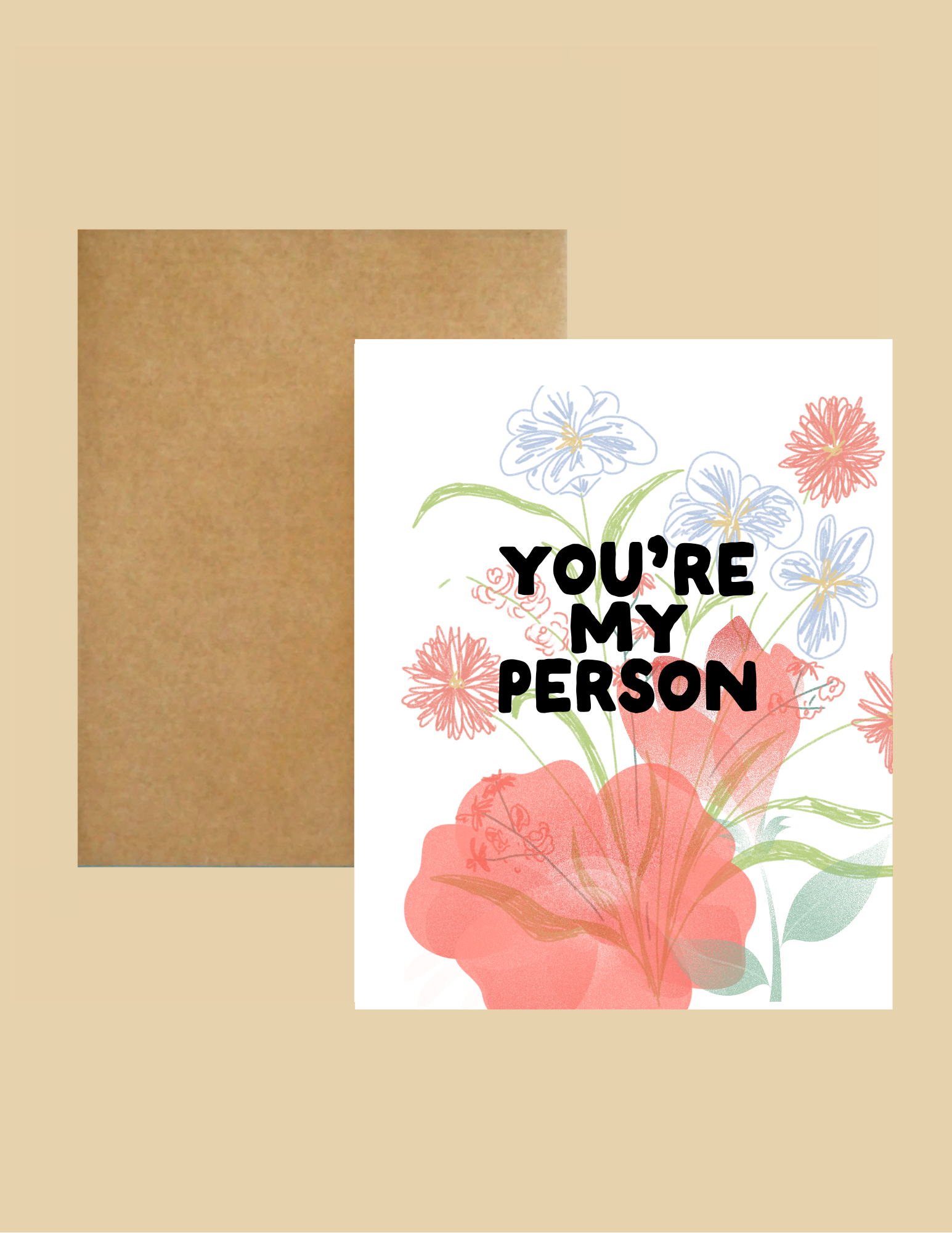 Greeting Card - You're My Person