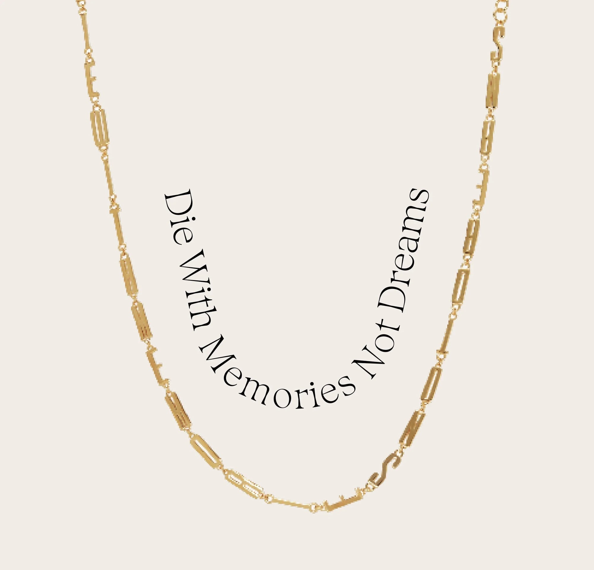 Awe Inspired - Affirmation Necklace - 14K Yellow Gold Vermeil Die With Memories Not Dreams
