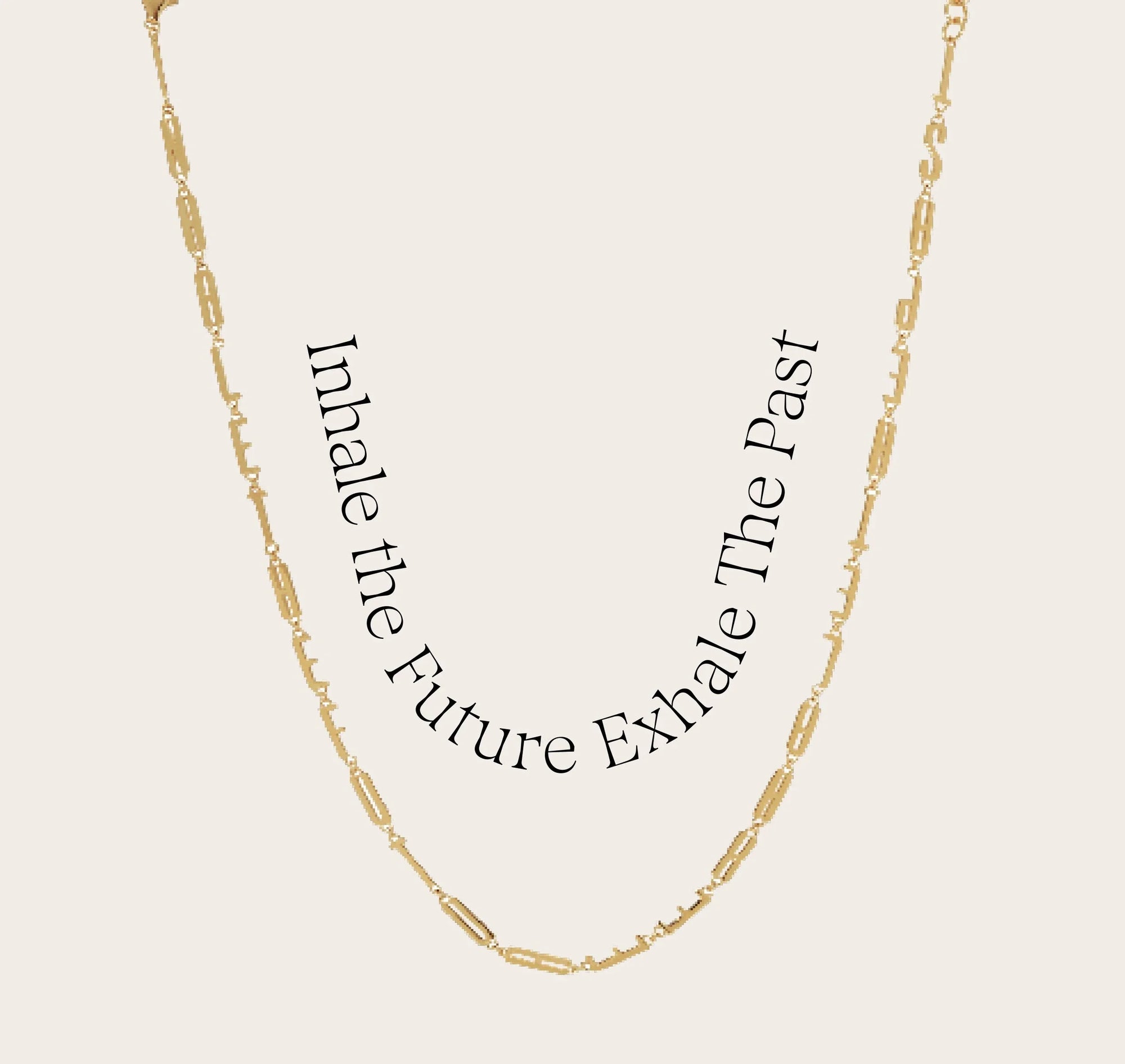 Awe Inspired - Affirmation Necklace - 14K Yellow Gold Vermeil Inhale the Future Exhale the Past