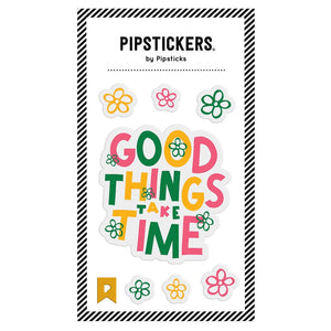 Pipsticks - Big Puffy Good Things Take Time -
